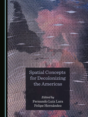 cover image of Spatial Concepts for Decolonizing the Americas